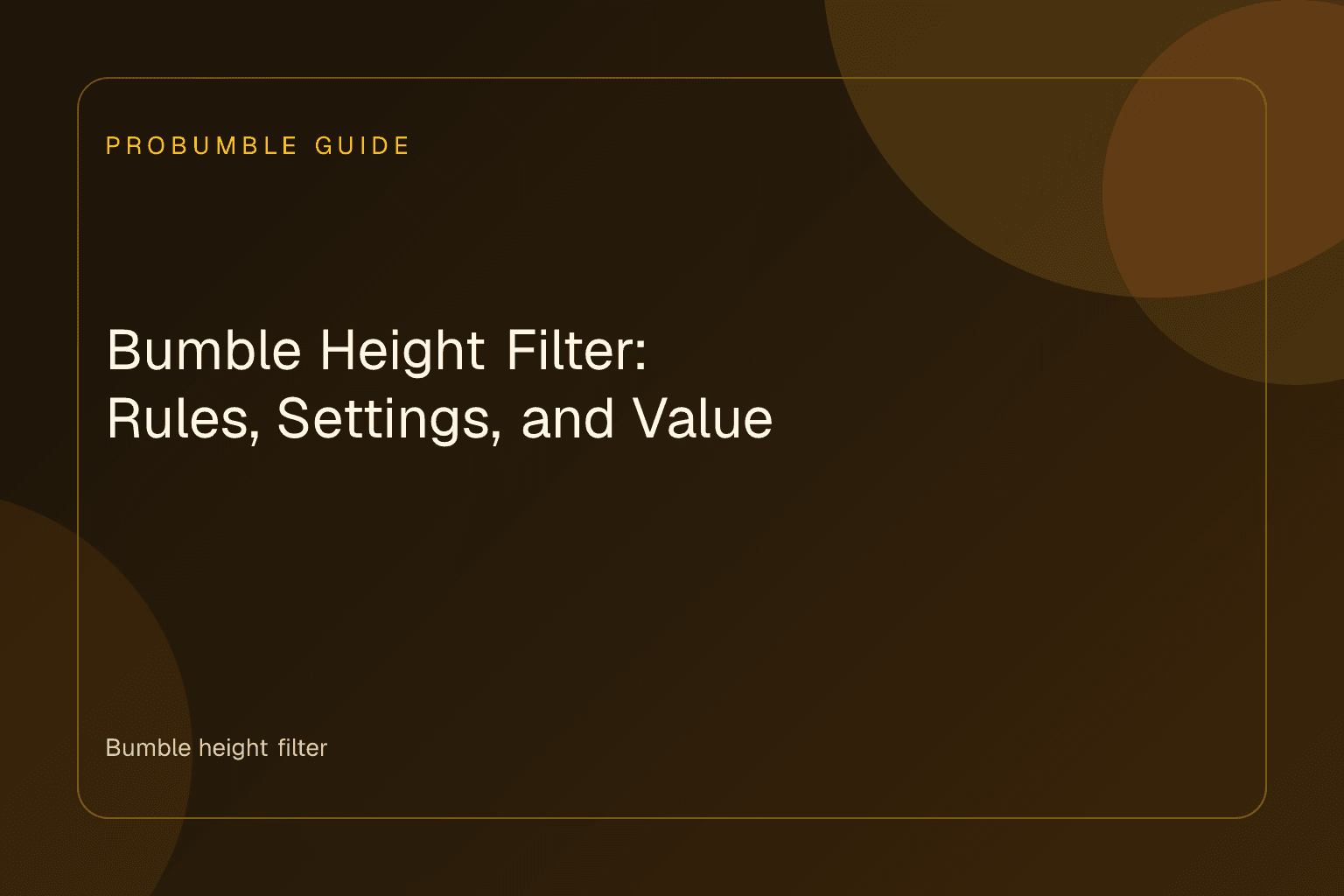Smartphone on a cafe table illustrating the Bumble height filter setup