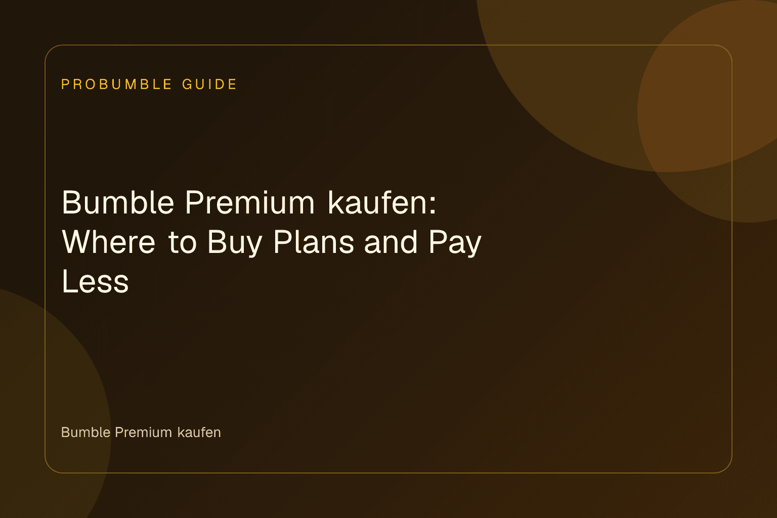 A user reviewing Bumble Premium kaufen checkout options on a smartphone and laptop
