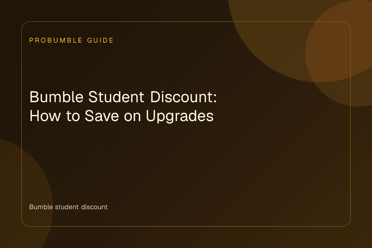 A university student exploring savings options with a Bumble student discount