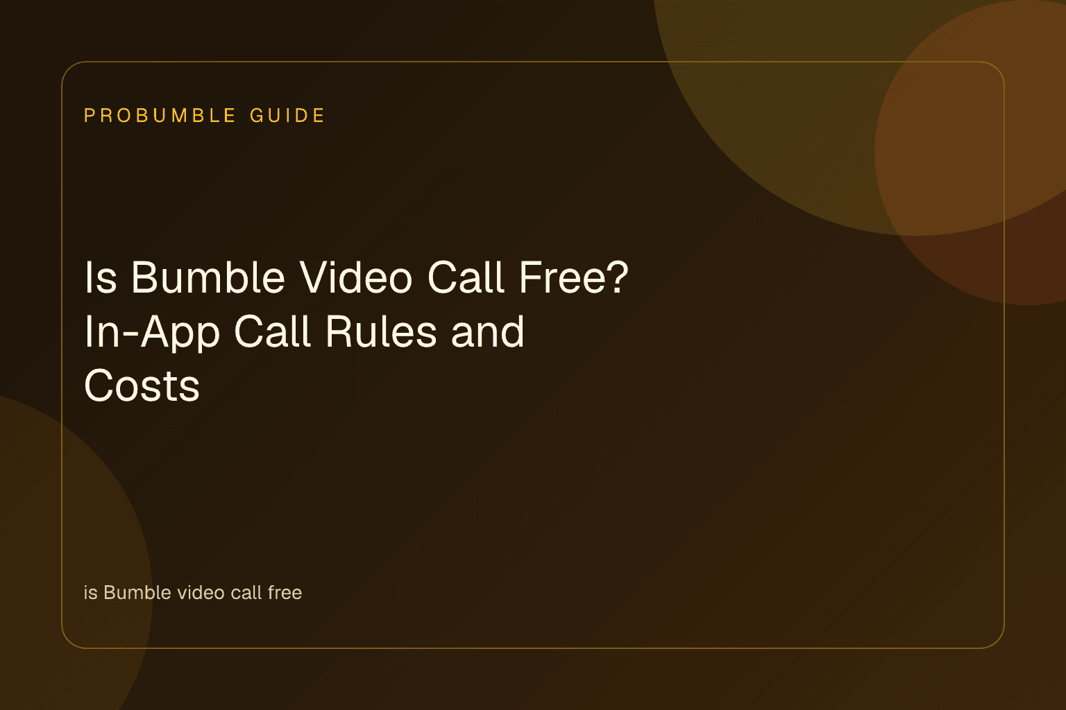 A smartphone displaying a Bumble chat screen highlighting whether is Bumble video call free without an active subscription